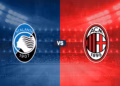 Serie A Match Atalanta vs AC Milan: Head-to-Head, Team News, and Predictions.